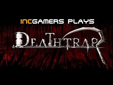 IncGamers Plays the Early Access Deathtrap
