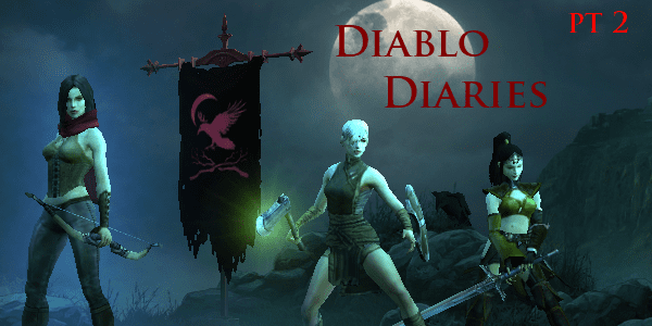 Diablo Diaries 2