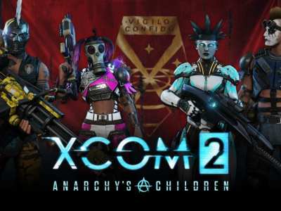 xcom 2 dlc anarchy's children
