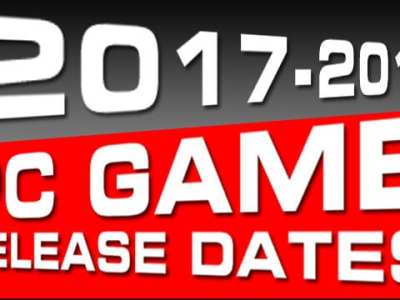 PC Game Release Date List 2017 - 2018