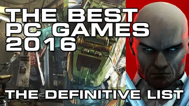 Best PC Games of 2016