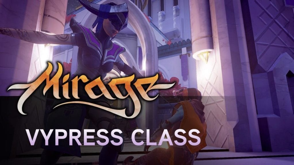 Mirage: Arcane Warfare video shows the deadly Vypress