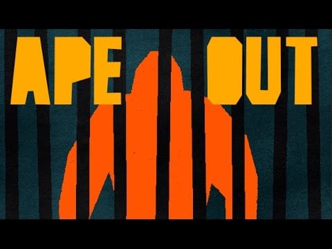 Ape Out