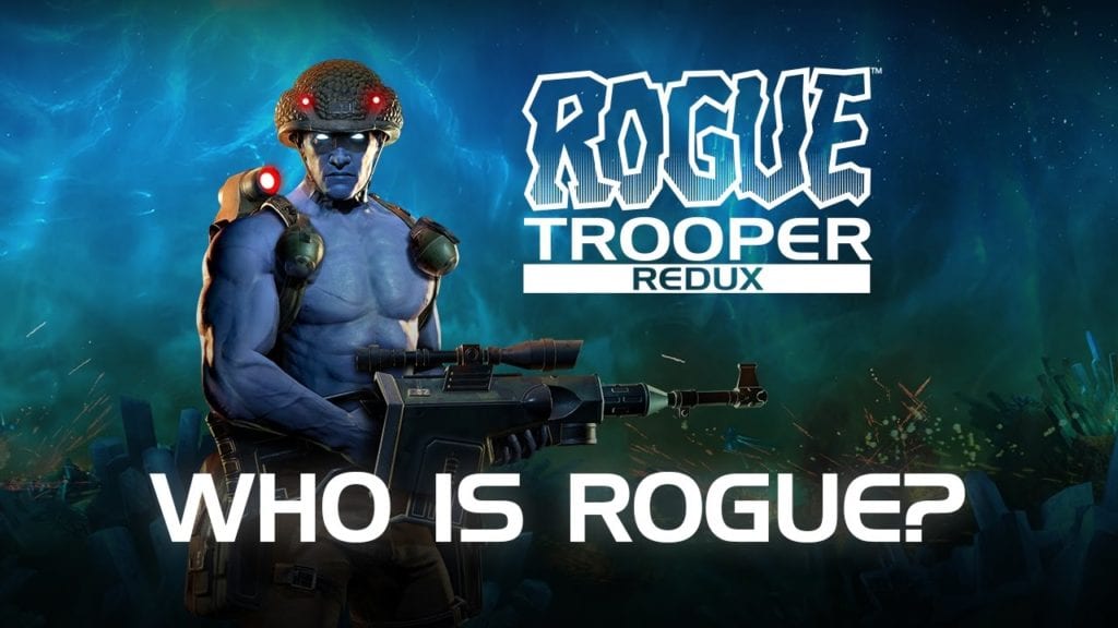 Rogue Trooper Redux