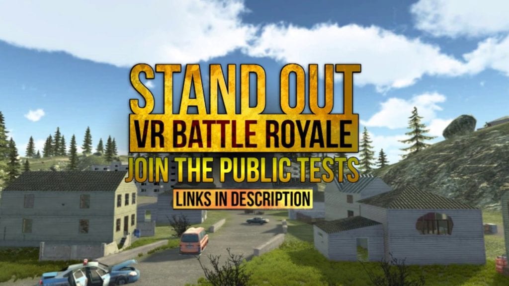 Fundament gentage hval Stand Out takes battle royale into VR with a free alpha test