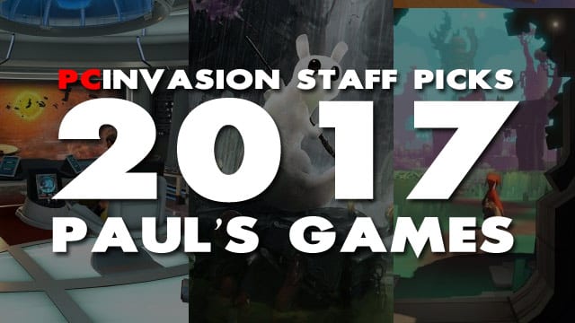 Staff Picks Paul Best Games 2017