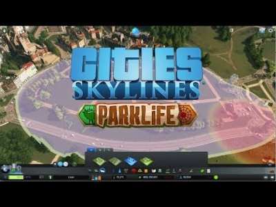 Cities: Skylines Parklife Dlc Gameplay On Show