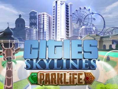 Cities: Skylines Parklife