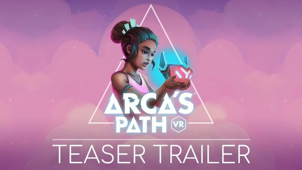 Arca’s Path Vr Takes Players On Abstract Adventure