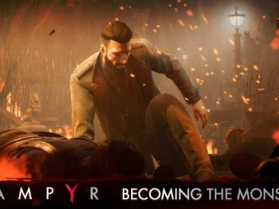 Vampyr Gets New Gameplay Trailer