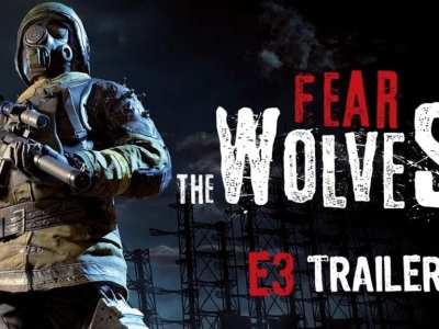 Stalker Inspired Battle Royale Fear The Wolves Gets E3 Trailer