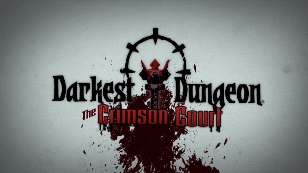 Darkest Dungeon: The Crimson Court Expansion: Launch & Trailer