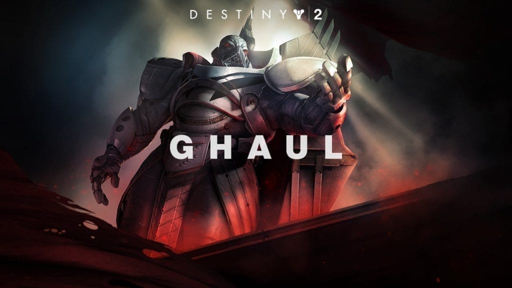 Destiny 2: Meet Ghaul