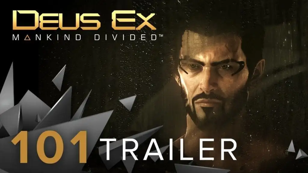 Deus Ex: Mankind Divided Get A New Trailer And Reveals Different Editions