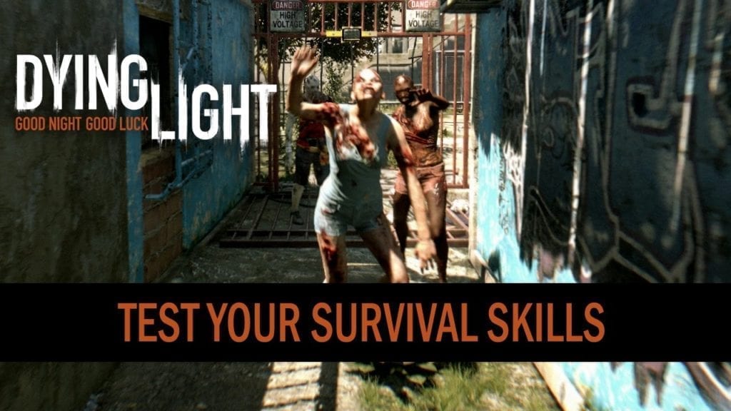 Dying Light Gets Playable Interactive Preview – On Youtube!