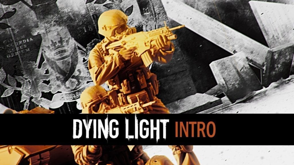 Dying Light’s Intro Trailer Shares One Word