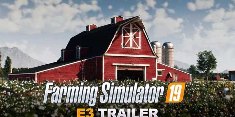 Farming Simulator 19 E3 2018 Cgi Trailer Reveals John Deere Partnership