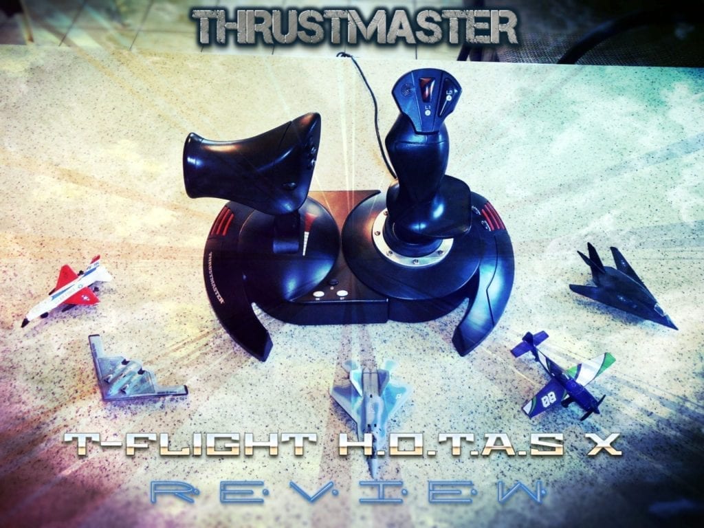 Hardware Review: Thrustmaster T Flight Hotas X