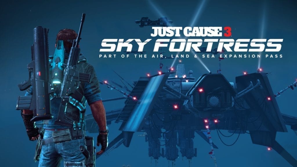 Just Cause 3 Get New Dlc, Sky Fortress