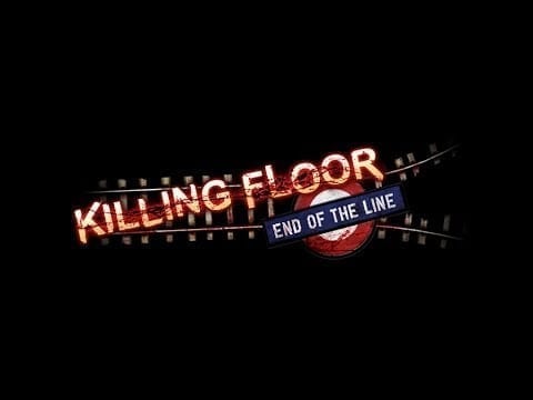 Killing Floor 1 Reaches End Of The Line In This Summer Update