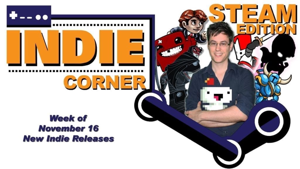 New Indies On Steam For Week Of Nov 16 – Indie Corner