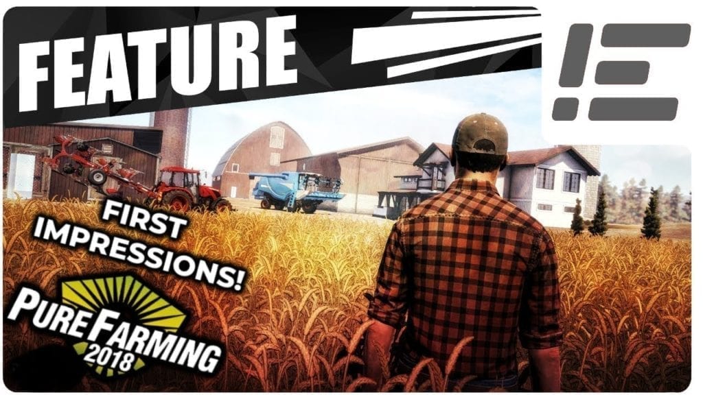 Over 300 Improvements Made To Pure Farming 2018 Since Preview Release