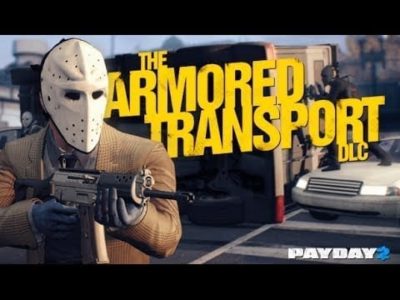 Payday 2 Armored Transport Heist Dlc Coming Tomorrow