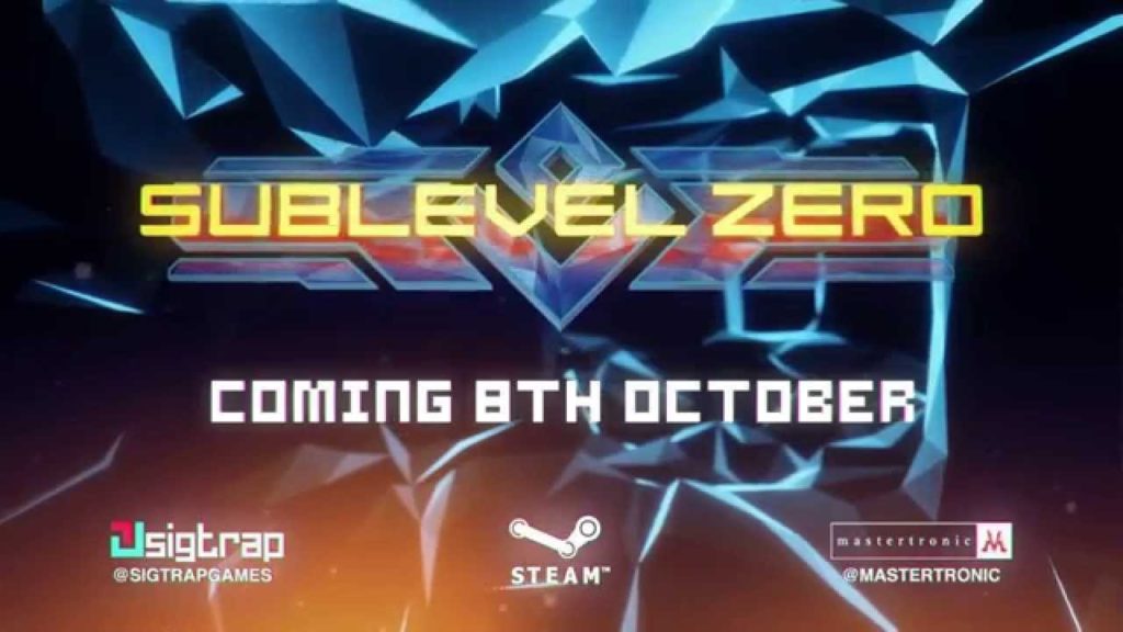Sigtrap Games’ New Shooter — Sublevel Zero — Launches October 8th