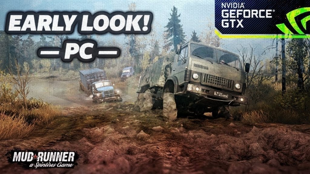 Spintires: Mudrunner | Early Look At The Pc Version