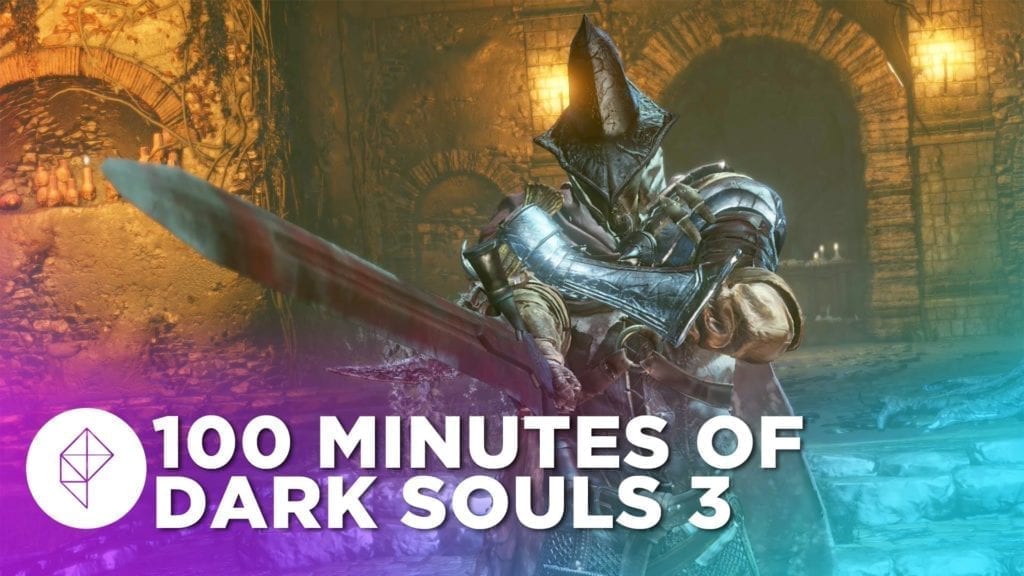 Spoiler Alert: 100 Minutes Of Dark Souls 3
