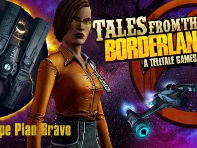 Tales From The Borderlands: Escape Plan Bravo – The Adventure Continues!