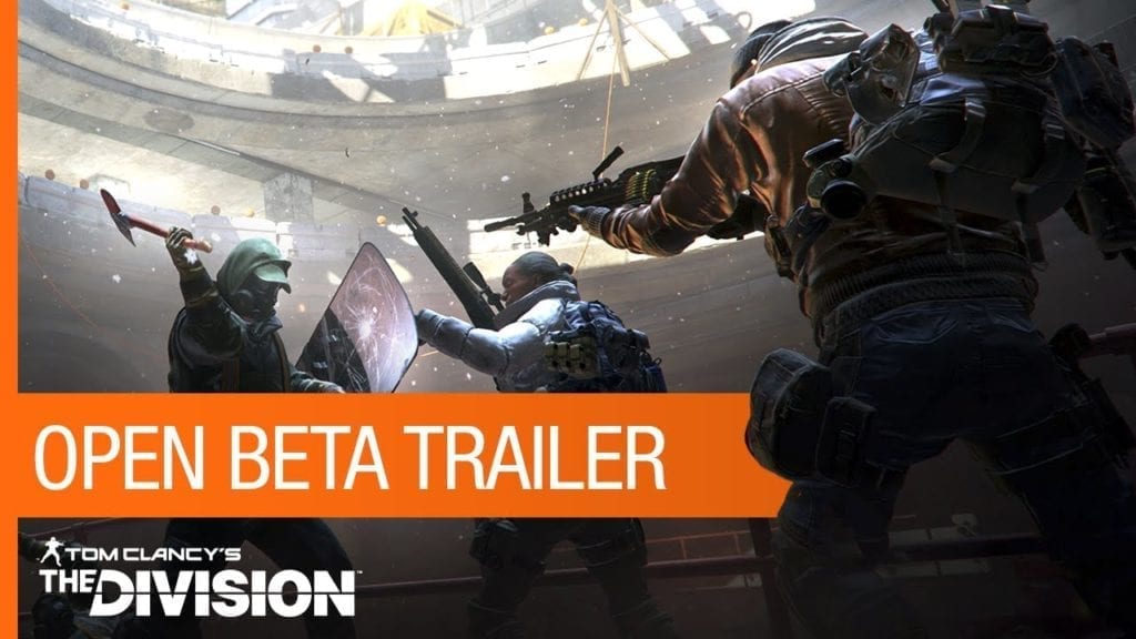 The Division’s Open Beta Trailer Is Here