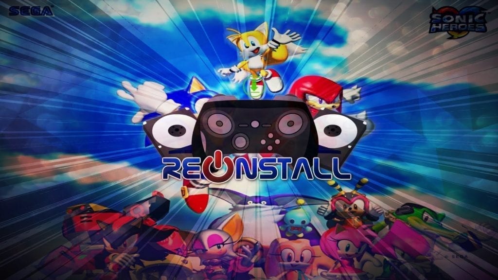 [video]: Reinstall — “sonic Heroes” | Ep#3