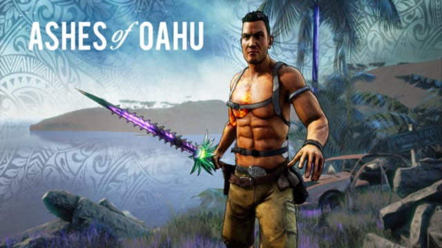 Ashes of Oahu out on Early Access, three weaks ahead of final release