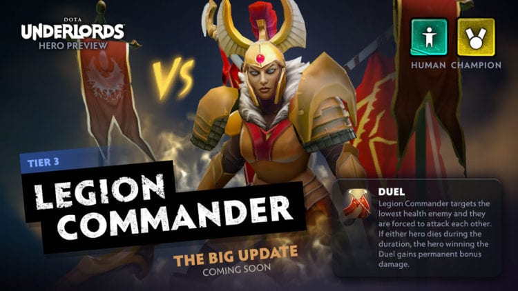 Dota Underlords The Big Update Legion Commander