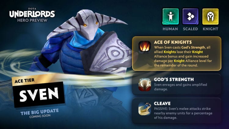 Dota Underlords The Big Update Sven Ace Of Knights