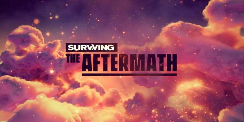 Surviving The Aftermath Teaser