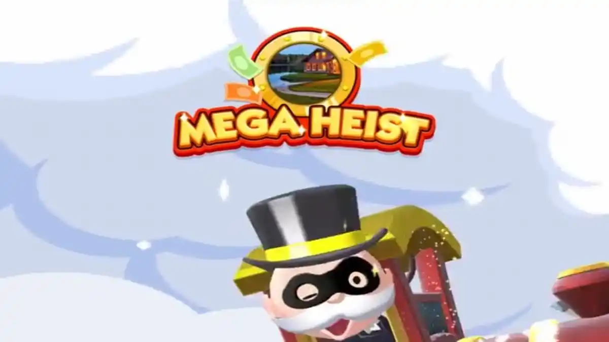 Mega Heist In Monopoly Go
